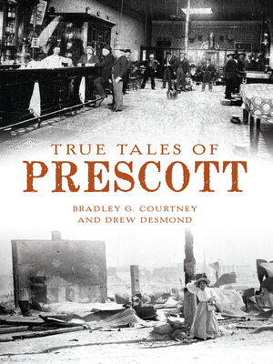 cover image of True Tales of Prescott